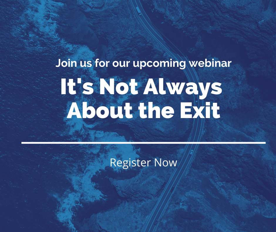 Its not Always About the Exit Webinar image 2